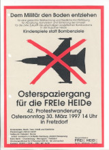 Plakat- Dem Militär den Boden entziehen. Osterspaziergang für die FREIe HEIDe 30. März 1997 mit weiteren Details