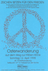 Plakat - Zeichen setzen für den Frieden, Osterwanderung auf dem Weg zur freien Heide, 12. April 1998